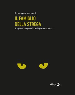 Il famiglio della strega (eBook, ePUB) - Matteoni, Francesca