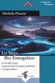 Lo Yoga Bio Energetico (eBook, ePUB)