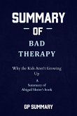 Summary of Bad Therapy by Abigail Shrier: Why the Kids Aren't Growing Up (eBook, ePUB)