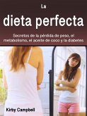 La dieta perfecta (eBook, ePUB)