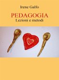 PEDAGOGIA. Lezioni e metodi. (eBook, ePUB)