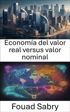 Economía del valor real versus valor nominal (eBook, ePUB) - Sabry, Fouad