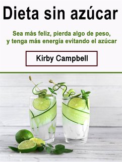 Dieta sin azúcar (eBook, ePUB) - Campbell, Kirby