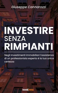 Investire senza rimpianti (eBook, ePUB) - Cannarozzi, Giuseppe