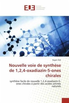 Nouvelle voie de synthèse de 1,2,4-oxadiazin-5-ones chirales - TKA, Najeh