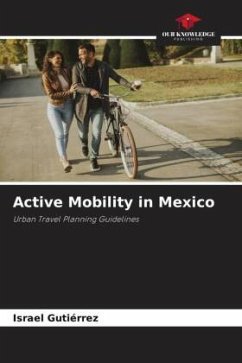 Active Mobility in Mexico - Gutiérrez, Israel