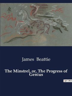 The Minstrel, or, The Progress of Genius - Beattie, James