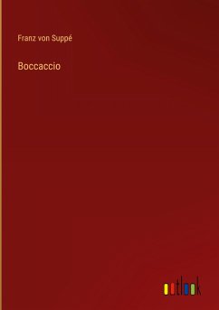 Boccaccio - Suppé, Franz von
