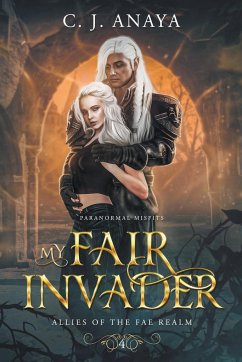 My Fair Invader - Anaya, C. J.