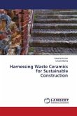 Harnessing Waste Ceramics for Sustainable Construction