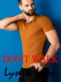 Don't walk (eBook, ePUB)