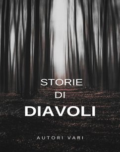 Storie di diavoli (tradotto) (eBook, ePUB) - Vari, Autori