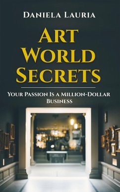 Art World Secrets (eBook, ePUB) - Lauria, Daniela