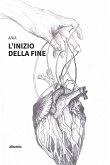 L&quote;inizio della fine (fixed-layout eBook, ePUB)