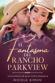 El Fantasma del Rancho Parkview (eBook, ePUB)