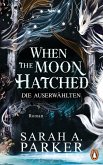 When The Moon Hatched (eBook, ePUB)