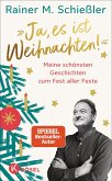 »Ja, es ist Weihnachten!« (eBook, ePUB)