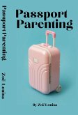 Passport Parenting (eBook, ePUB)