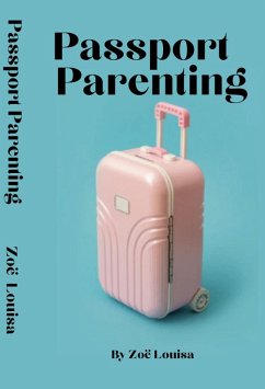 Cover Passport Parenting (eBook, ePUB)