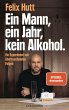 Ein Mann, ein Jahr, kein Alkohol.... - Bild 1