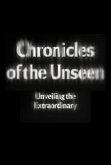 Chronicles of the Unseen: Unveiling the Extraordinary (eBook, ePUB)