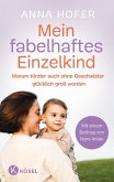 Mein fabelhaftes Einzelkind (eBook, ePUB)