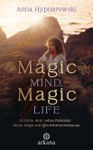 Magic Mind, Magic Life (eBook, ePUB)