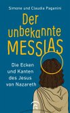 Der unbekannte Messias (eBook, ePUB)