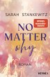 No Matter Why / Love Burns Bd.3 (eBook,... - Bild 1