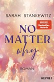 No Matter Why / Love Burns Bd.3 (eBook, ePUB)