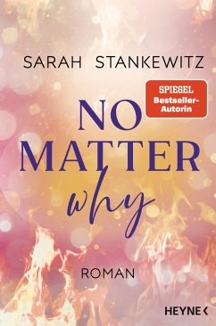 No Matter Why (eBook, ePUB) - Stankewitz, Sarah