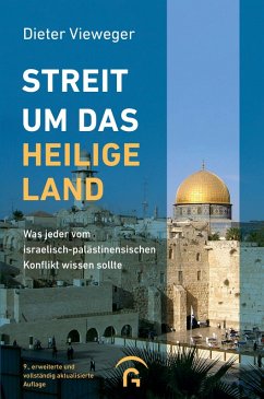 Streit um das Heilige Land (eBook, ePUB) - Vieweger, Dieter