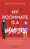 My Roommate is a Vampire - Ein Mitbewohner zum Anbeißen (eBook, ePUB)