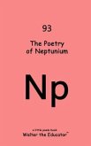 The Poetry of Neptunium (eBook, ePUB)