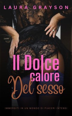 Cover II dolce calore del sesso (eBook, ePUB)