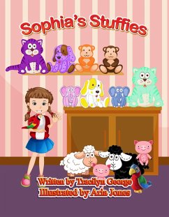 Sophia's Stuffies (eBook, ePUB) - George, Tracilyn