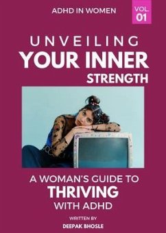 Unveiling Your Strength (eBook, ePUB) - Bhosle, Deepak