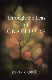 Through the Lens of Gratitude (eBook, ePUB)