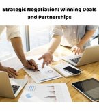 Strategic Negotiation (eBook, ePUB) Strategic Negotiation (eBook, ePUB)