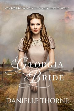 Georgia Bride (eBook, ePUB) - Thorne, Danielle