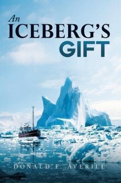 An Iceberg's Gift (eBook, ePUB) - Averill, Donald