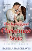 The Kidnapped Christmas Bride: a Regency Romance (The Oxford Friends Series, #2) (eBook, ePUB)