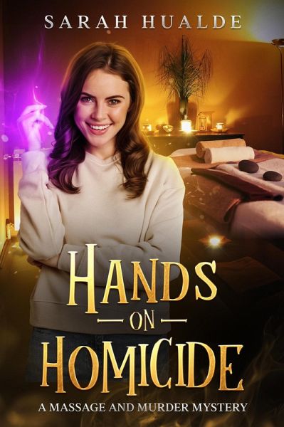 Hands-On Homicide (Massage and Murder Mystery) (eBook, ePUB)