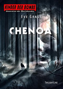 Kinder der Bombe: Chenoa (eBook, ePUB) - Grass, Eve