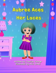 Aubree Aces Her Laces (eBook, ePUB) - George, Tracilyn