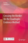 Crossing the Border: On the Quadruple-Evidence Method (eBook, PDF)