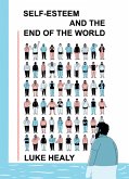 Self-Esteem and the End of the World (eBook, PDF)