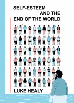Self-Esteem and the End of the World (eBook, PDF) - Healy, Luke