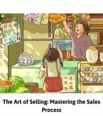The Art of Selling (eBook, ePUB) The Art of Selling (eBook, ePUB)