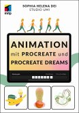 Animation mit Procreate und Procreate Dreams (eBook, PDF)